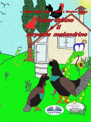 cover image of Super-Erbino E Il Serpente Malandrino